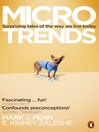 Microtrends (eBook): Surprising Tales of the way We Live Today
